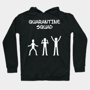 Quarantine Squad Hoodie